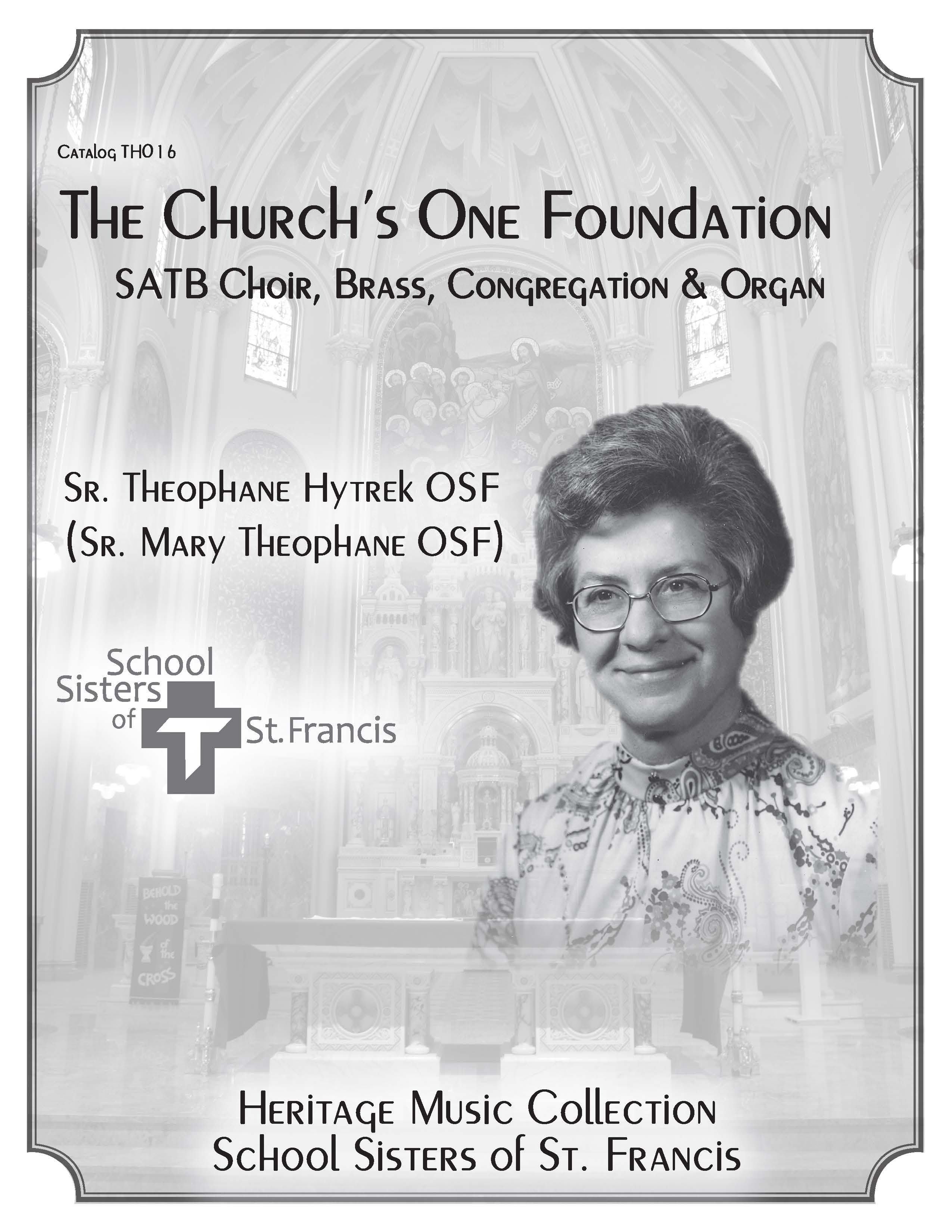 The Church's One Foundation The Church's One Foundation